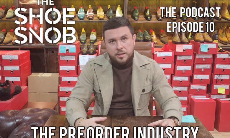 The Podcast - Ep. 10 - The Pre Order Industry